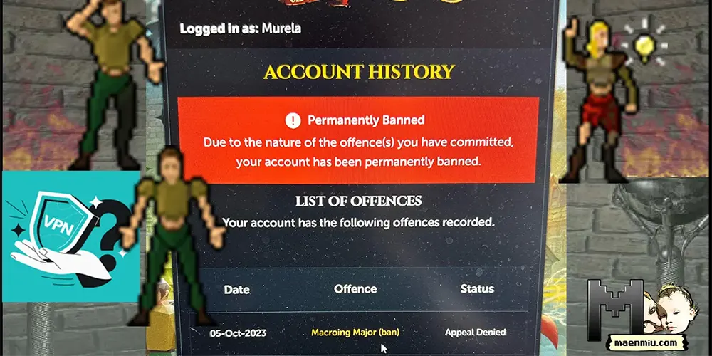 VPN OSRS ban, Old School RuneScape emotes, ban screen, VPN, maenmiu logo